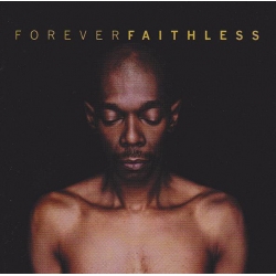  Faithless ‎– Forever Faithless (The Greatest Hits) 