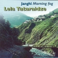 Lela Tataraidze - Morning fog Lela Tataraidze - Morning fog
